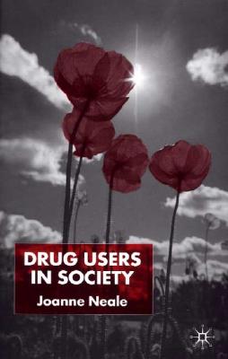 Drug Users in Society