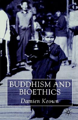 Buddhism and Bioethics