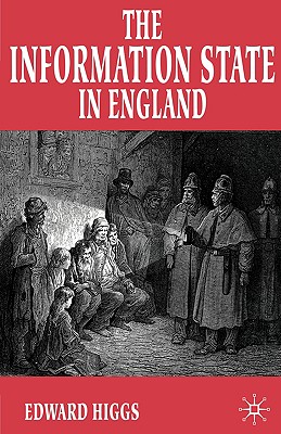 The Information State in England: The Central Collection of Information on Citizens since 1500