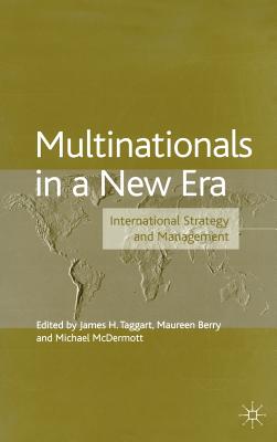 Multinationals in a New Era: International Strategy and Management (The Academy of International Business)