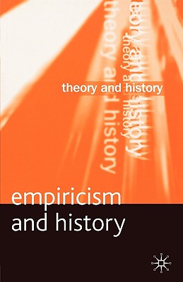Empiricism and History (Theory and History, 3)