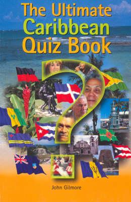 Ultimate Caribbean Quiz Book