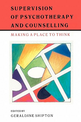 Supervision Of Psychotherapy And Counselling