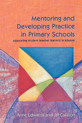 Mentoring And Developing Practice In Primary Schools