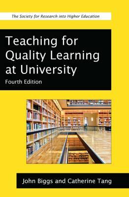 Teaching For Quality Learning At University (Society for Research into Higher Education)