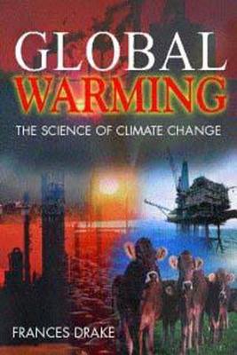 Global Warming (Hodder Arnold Publication)