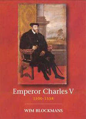 Emperor Charles V: 1500 - 1558