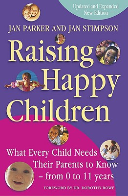 Raising Happy Children (Revised) by Jan Parker