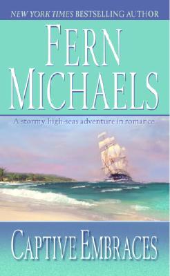 Captive Embraces: A Novel