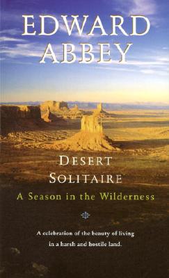 Image for Desert Solitaire: A Season in the Wilderness
