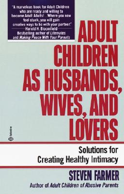 Image for Adult Children as Husbands, Wives, and Lovers: A Solutions Book
