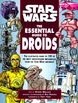 Star Wars The Essential Guide To Droids