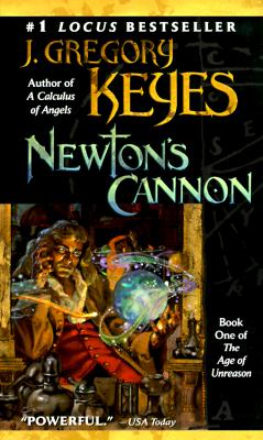 Newton's Cannon (The Age of Unreason, Book 1)