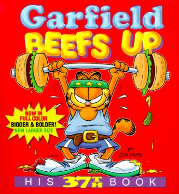 Garfield Beefs Up: His 37th Book (Garfield (Numbered Paperback))
