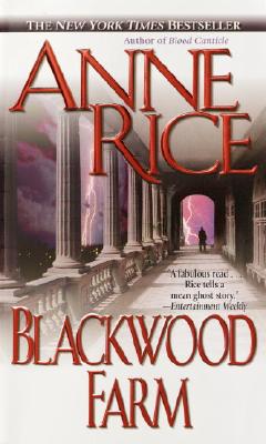 Blackwood Farm (The Vampire Chronicles)