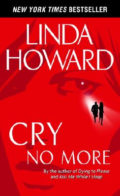 Cry No More: A Novel