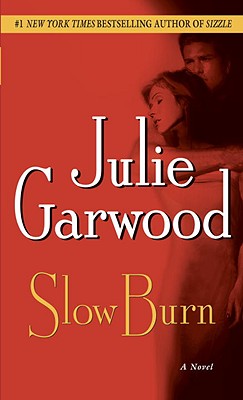 Slow Burn: A Novel