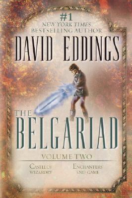 The Belgariad, Vol. 2 (Books 4 & 5): Castle of Wizardry, Enchanters' End Game