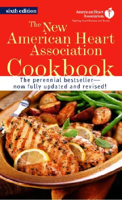 Image for The New American Heart Association Cookbook: A Cookbook The New American Heart Association Cookbook: A Cookbook