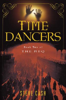 Time Dancers (The Meq, Book Two)