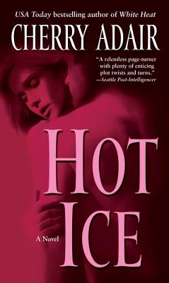 Image for Hot Ice (The Men of T-FLAC, Book 7)