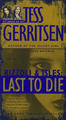 Last to Die: A Rizzoli & Isles Novel