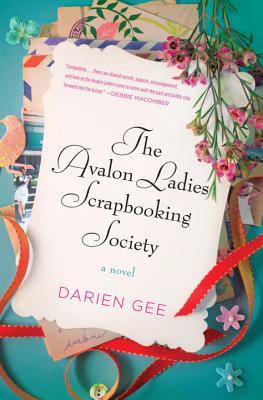 The Avalon Ladies Scrapbooking Society: A Novel