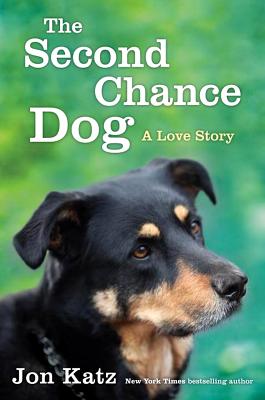 Image for The Second-Chance Dog: A Love Story