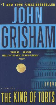 The King of Torts: A Novel