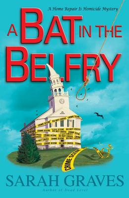 Image for A Bat in the Belfry: A Home Repair Is Homicide Mystery
