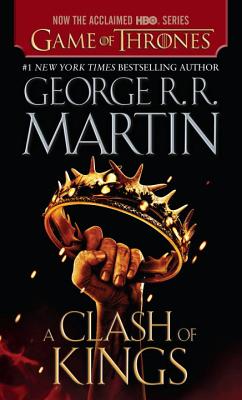 Image for A Clash of Kings (HBO Tie-in Edition): A Song of Ice and Fire: Book Two