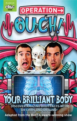 Operation Ouch Your Brilliant Body