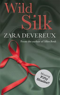 Wild Silk [Paperback] Zara Devereux