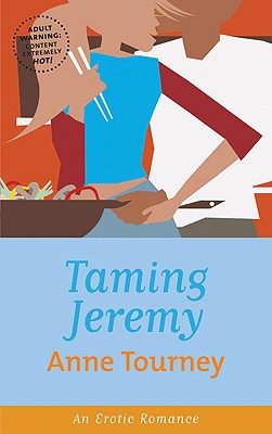 Taming Jeremy [Paperback] Tourney, Anne