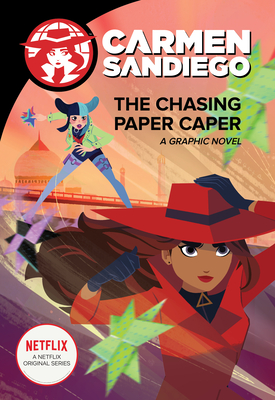 The Chasing Paper Caper (Carmen Sandiego Graphic Novels)