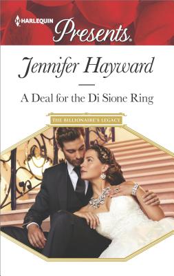 A Deal for the Di Sione Ring (The Billionaire's Legacy)