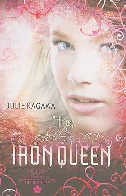 The Iron Queen (Iron Fey)