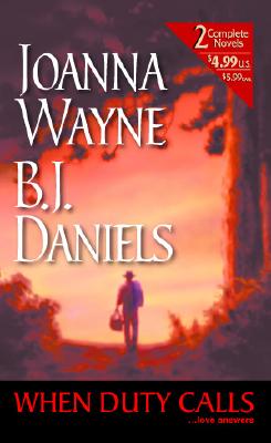 When Duty Calls: 2 Novels in 1
