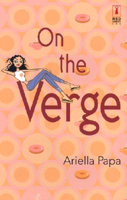 On the Verge; A Novel