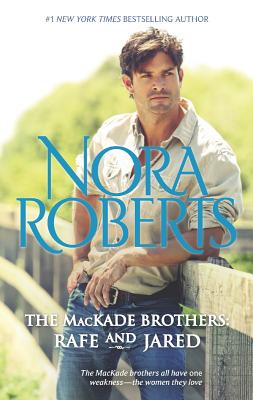 The MacKade Brothers: Rafe & Jared: The Return of Rafe MacKadeThe Pride of Jared MacKade