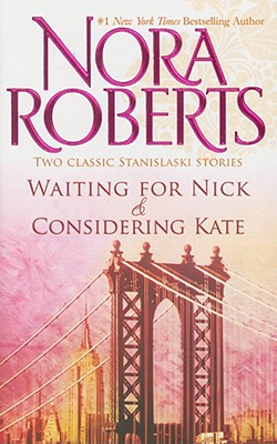 Waiting for Nick / Considering Kate (Stanislaski, Books 5 & 6) (Stanislaski Stories)