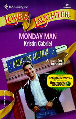 Monday Man (Harlequin Love & Laughter, 56)