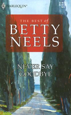 Never Say Goodbye