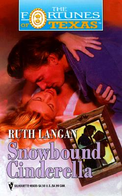 Image for Snowbound Cinderella (The Fortunes of Texas) (Fortunes of Texas)