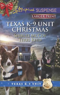 Texas K-9 Unit Christmas (Large Print)