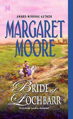 Bride of Lochbarr (Brothers-in-Arms, Book 1) (Harlequin Super Historical Romance)