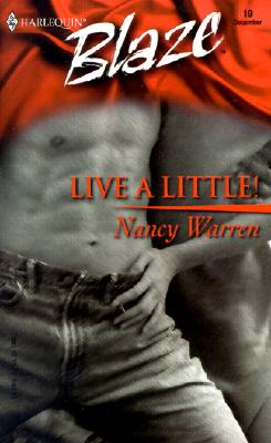 Live A Little!