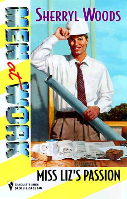 Miss Liz'S Passion (Men At Work) (Men at Work , No 14)