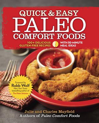 Quick And Easy Paleo Comfort Foods