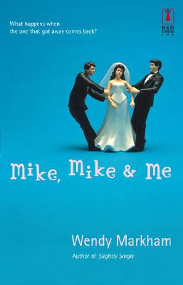 Mike, Mike & Me (Red Dress Ink)